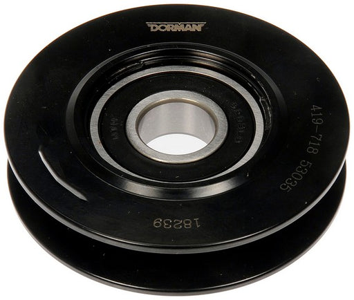 Accessory Drive Belt Idler Pulley Dorman-Techoice 419-718